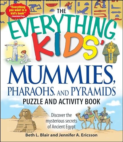 The Everything Kids' Mummies, Pharaoh..., Blair, Beth L