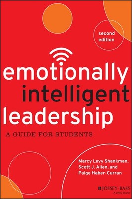 Emotionally Intelligent Leadership: A Guide for Students - Allen, Scott J.|L...