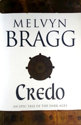 Credo by Bragg Melvyn - Book - Paperback - Fantasy