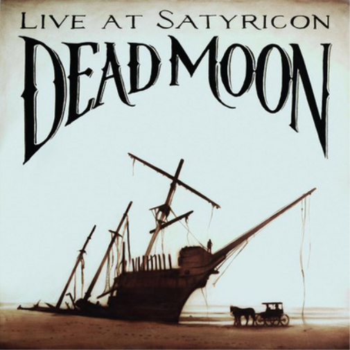 Dead Moon Live at Satyricon (CD) Album
