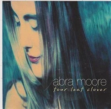 Four Leaf Clover - Audio CD By Abra Moore (Artist) - VERY GOOD