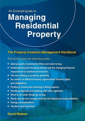 David Watson An Emerald Guide to Managing Residential Property - The (Paperback)