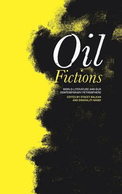 Stacey Balkan (u. a.) | Oil Fictions | Buch | Englisch (2021)