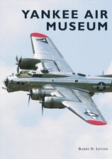 Yankee Air Museum by Barry D. Levine (English) Paperback Book