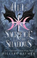 All The Sacrifice Of Shadows Hillary Raymer Taschenbuch Englisch 2024