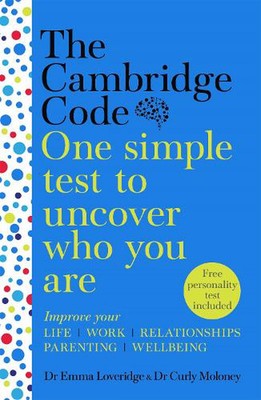The Cambridge Code: One Simple Test to Uncover Who You Are by Curly Moloney (Eng