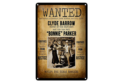 Schild Blech 20x30cm - Made in Germany - Spruch wanted clyde Barrow Bonnie Metal