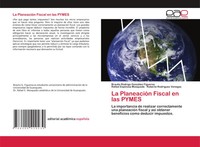 Braulio Rodrigo GonzáLez Figueroa (U. A.) | La PlaneacióN Fiscal En Las Pymes