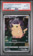 2021 POKEMON JAPANESE 25TH ANNIVERSARY COLLECTION 001 FULL ART/PIKACHU PSA 10
