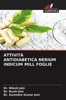 Nilesh Jain (U. A.) | AttivitÀ Antidiabetica Nerium Indicum Mill Foglie | Buch