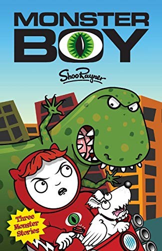 Monster Boy: Three Monster Stories,Shoo Rayner, Rayner Shoo