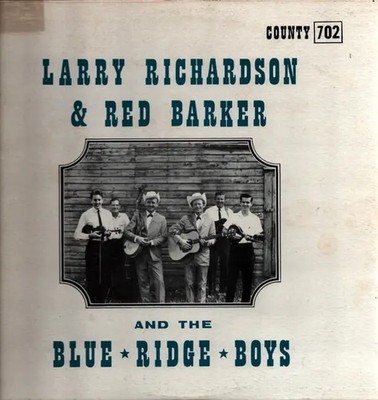 LP Larry Richardson & Red Barker And The Blueridge Boys NEAR MINT County Reco