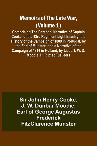 John Cooke (U. A.) | Memoirs Of The Late War, (Volume 1); Comprising The...-image