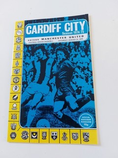 CARDIFF CITY v MANCHESTER UNITED SECOND DIVISION FOOTBALL PROGRAMME 1974/75