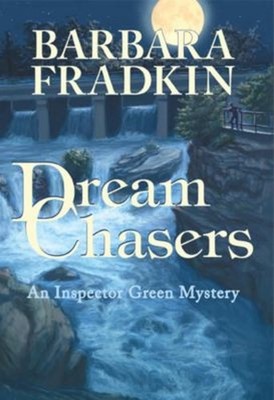 Dream Chasers : An Inspector Green Mystery Paperback Barbara Frad