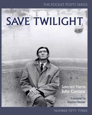 Save Twilight: Selected Poems | Pocket Poets No. 53 | Julio Cortázar | Englisch