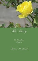 His Mercy Ronna M. Bacon Taschenbuch His Guardians Englisch 2018 Ronna Bacon
