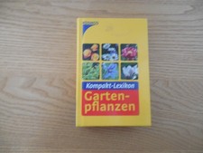 Kompakt-Lexikon Garten -Pflanzen ein Büchlein für jeden Gärtner