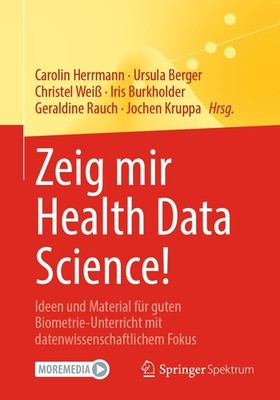 Zeig mir Health Data Science! Carolin Herrmann