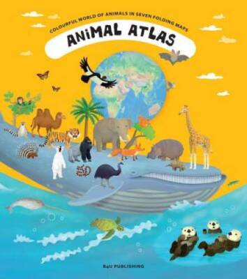 Animal Atlas: A Voyage of Discovery for Young Zoologists - Hardcover - VERY GOOD