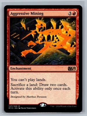 Magic The Gathering Magic 2015 Aggressive Mining #127/269 MTG TCG CCG M15