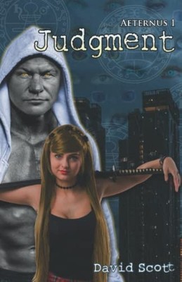 Judgment : Aeternus Book 1 -  NEW David Scott 2017