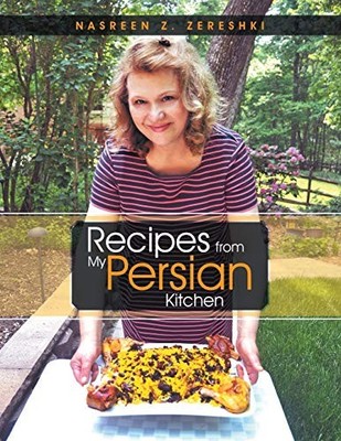 Recipes from My Persian Kitchen