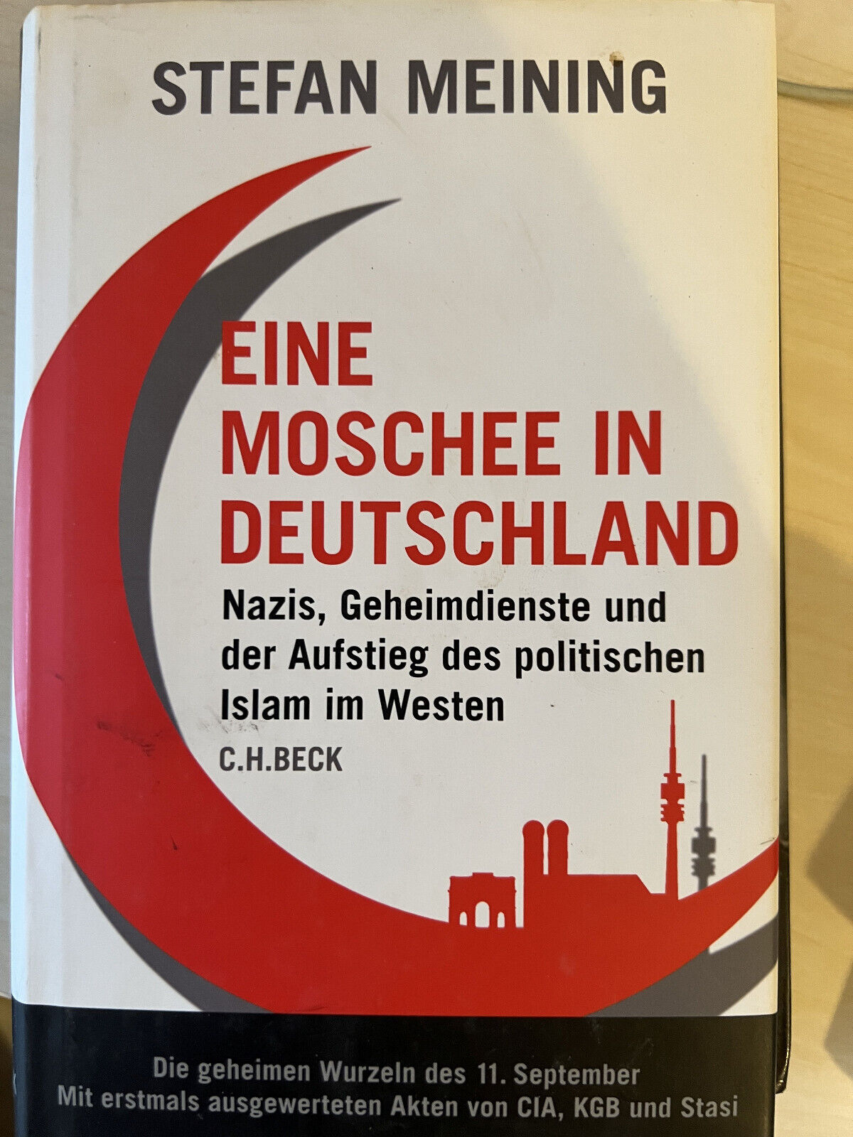 Stefan Meining - eine Moschee in Deutschland. Geheimdienste, Islam, 11. Septembe - Stefan Meining