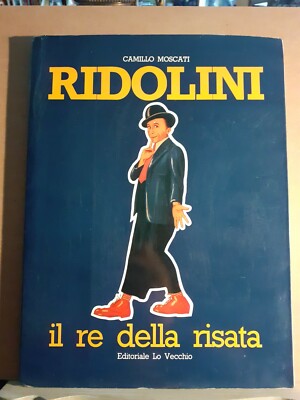 Ridolini il re della risata - moscati - editoriale lo vecchio 