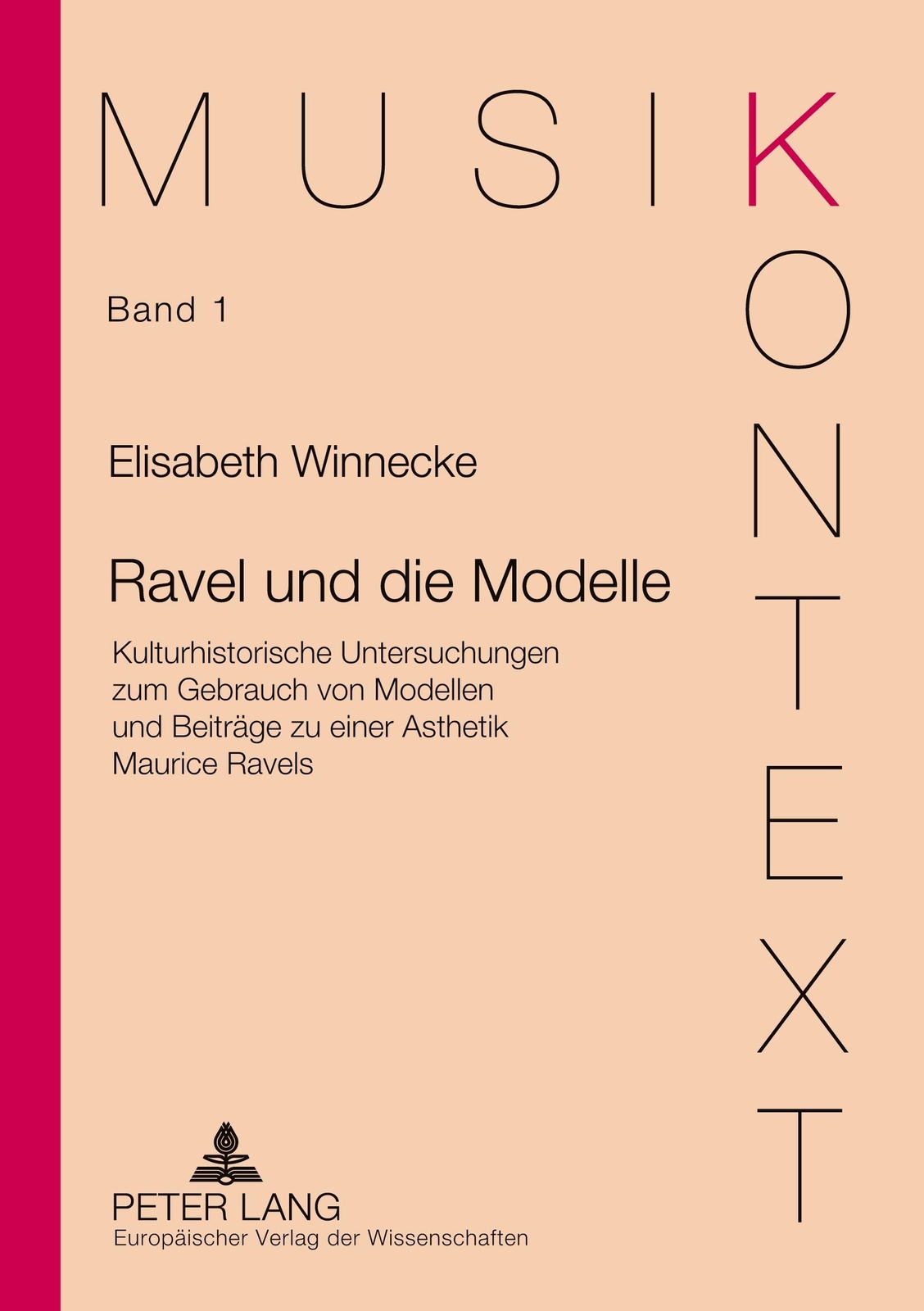 Ravel Und Die Modelle Elisabeth Winnecke Taschenbuch Musikkontext