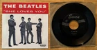 45 SP THE BEATLES SHE LOVES YOU SAWN 4152 WITH DON'T DROP OUT ON LABEL