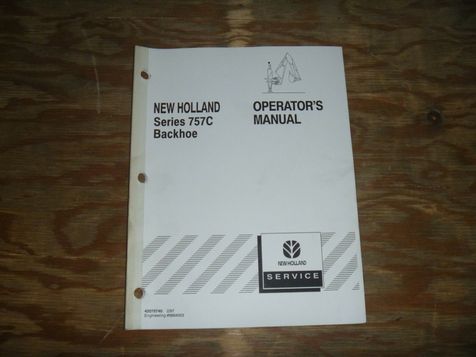 New Holland Series 757C Backhoe Owner Operator Maintenance Parts