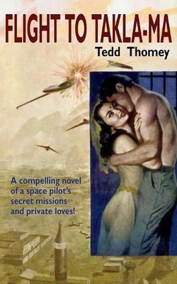 Flight to Takla-Ma by Tedd Thomey (English) Paperback Book