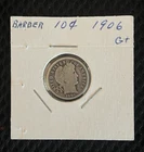 1906 Barber United States One Dime Good+ (MM00084)