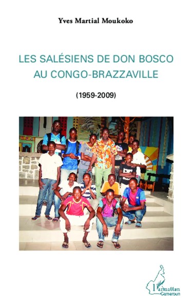 Yves Martial Moukoko | Les SaléSiens De Don Bosco Au Congo-Brazzaville | Buch-image