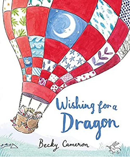 Wishing for a Dragon Picture Book Becky Cameron