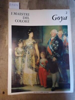 I Maestri del colore 2 Goya