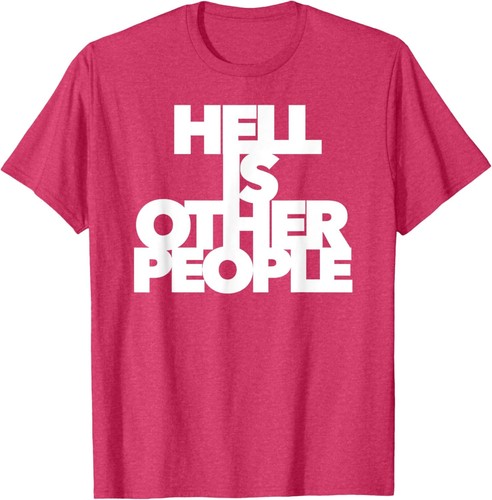 Hell is other people individual creative artist funny alone T-Shirt Hoodie - Picture 11 of 12