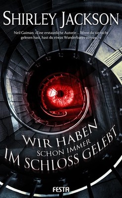 Shirley Jackson Wir haben schon immer im Schloss gelebt