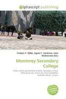 Frederic P. Miller (U. A.) | Monterey Secondary College | Taschenbuch | Englisch