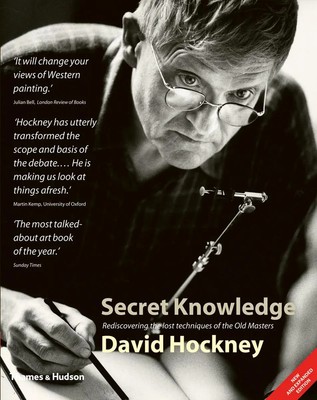 Secret Knowledge | Rediscovering the lost techniques of the Old Masters | Buch