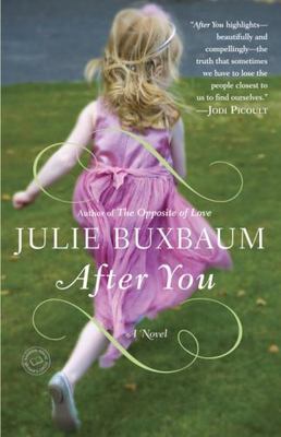 After You: A Novel (Random House Reader's Circle) by