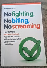 No Fighting, No Biting, No Screaming by Bo He...