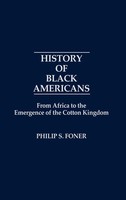 Philip S. Foner | History Of Black Americans | Buch | Englisch | Gebunden