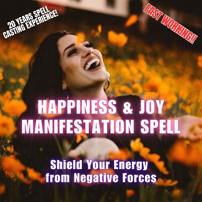 Happiness & Joy Manifestation Spell: Bring Positive Energy into Your Life