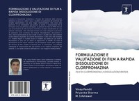 Formulazione E Valutazione DI Film A Rapida Dissoluzione DI Clorpromazina Vinay