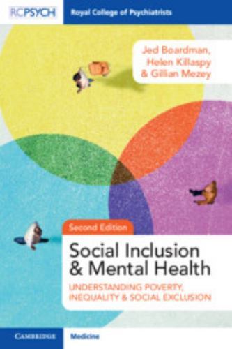 Social Inclusion and Mental Health Boardman Killaspy Mezey Paperback 2e