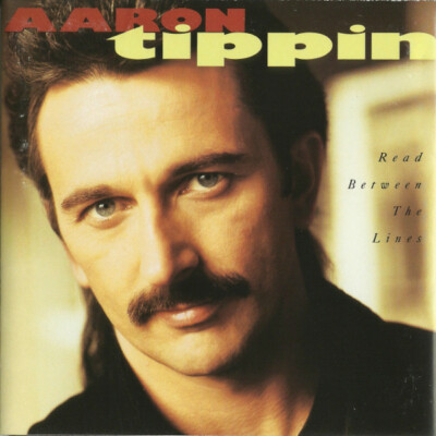 (2) Aaron Tippin  ''Read Between The Lines''-New Original 1992 U.S. RCA Country CD