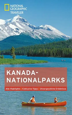 National Geographic Traveler Kanada-Nationalparks ZUSTAND SEHR GUT