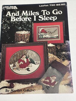 Leisure Arts And Miles To Go Before I Sleep Santa Cross Stitch Pattern 730
